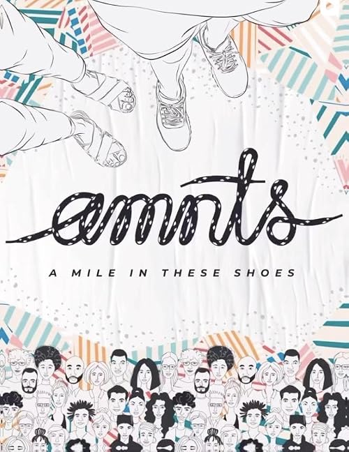 Amnts: A Mile in These Shoes