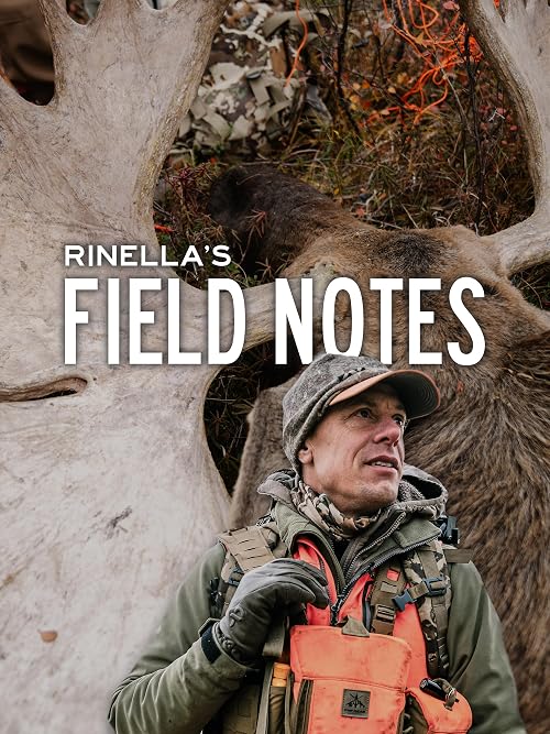 Rinella's Field Notes