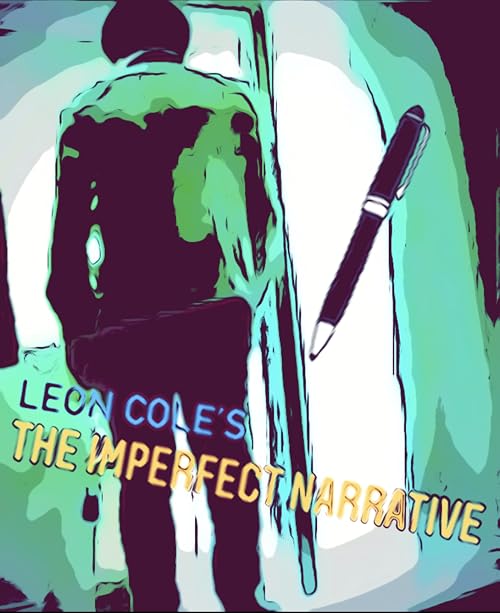 The Imperfect Narrative