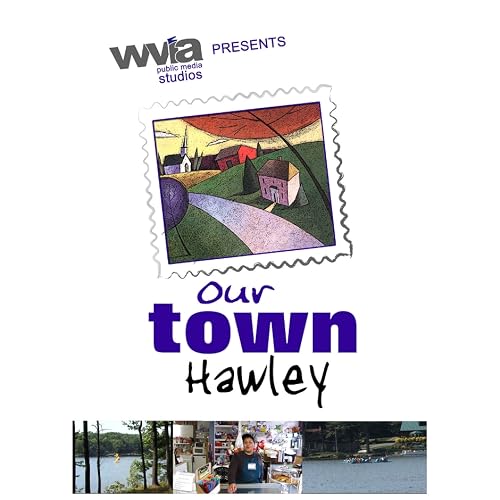 Our Town: Hawley