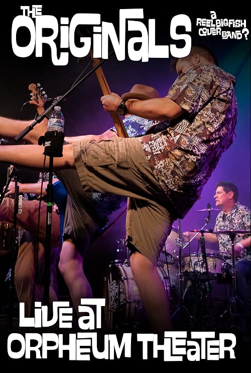 The Originals: Live at Orpheum Theater
