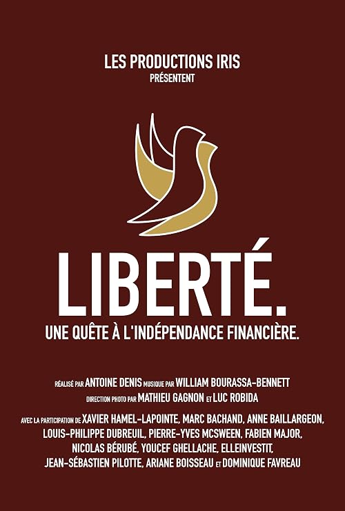 Liberté. Une quête à l'indépendance financière.