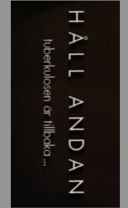 Håll andan - tuberkulosen är tillbaka