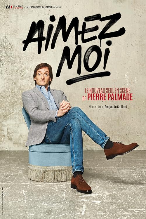 Pierre Palmade - Aimez-moi