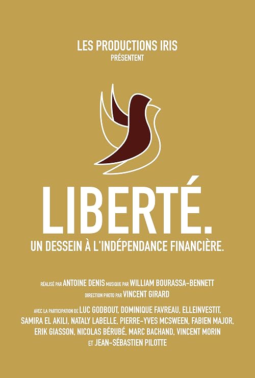 Liberté. Un dessein à l'indépendance financière.