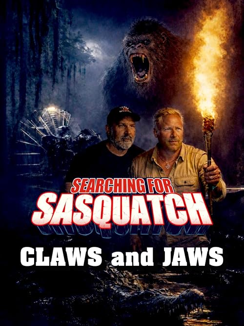 Searching for Sasquatch: Claws and Jaws