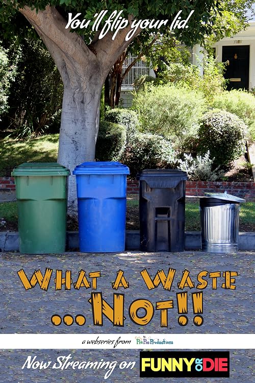 What a Waste... Not!