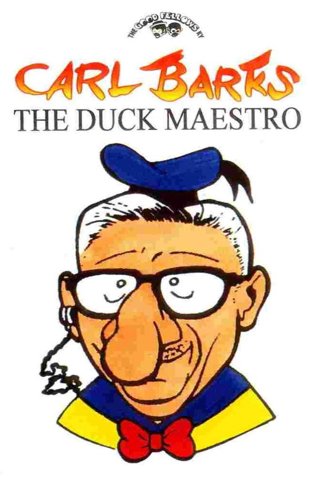 Carl Barks: The Duck Maestro
