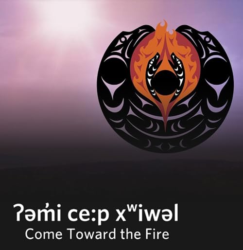 Come Toward the Fire