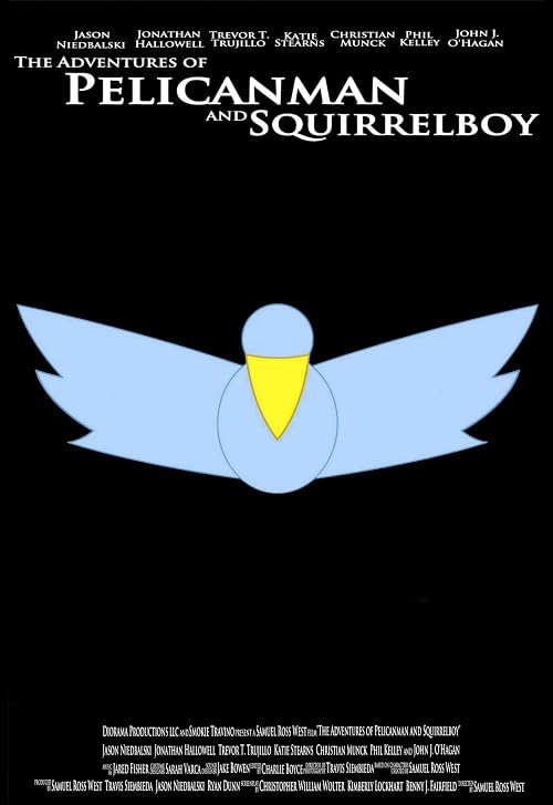 The Adventures of Pelicanman and Squirrelboy
