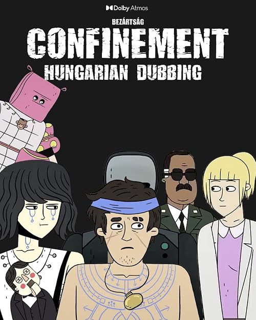 Confinement Hungarian Dubbing