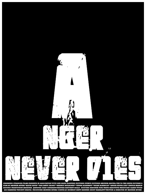 Anger Never Dies