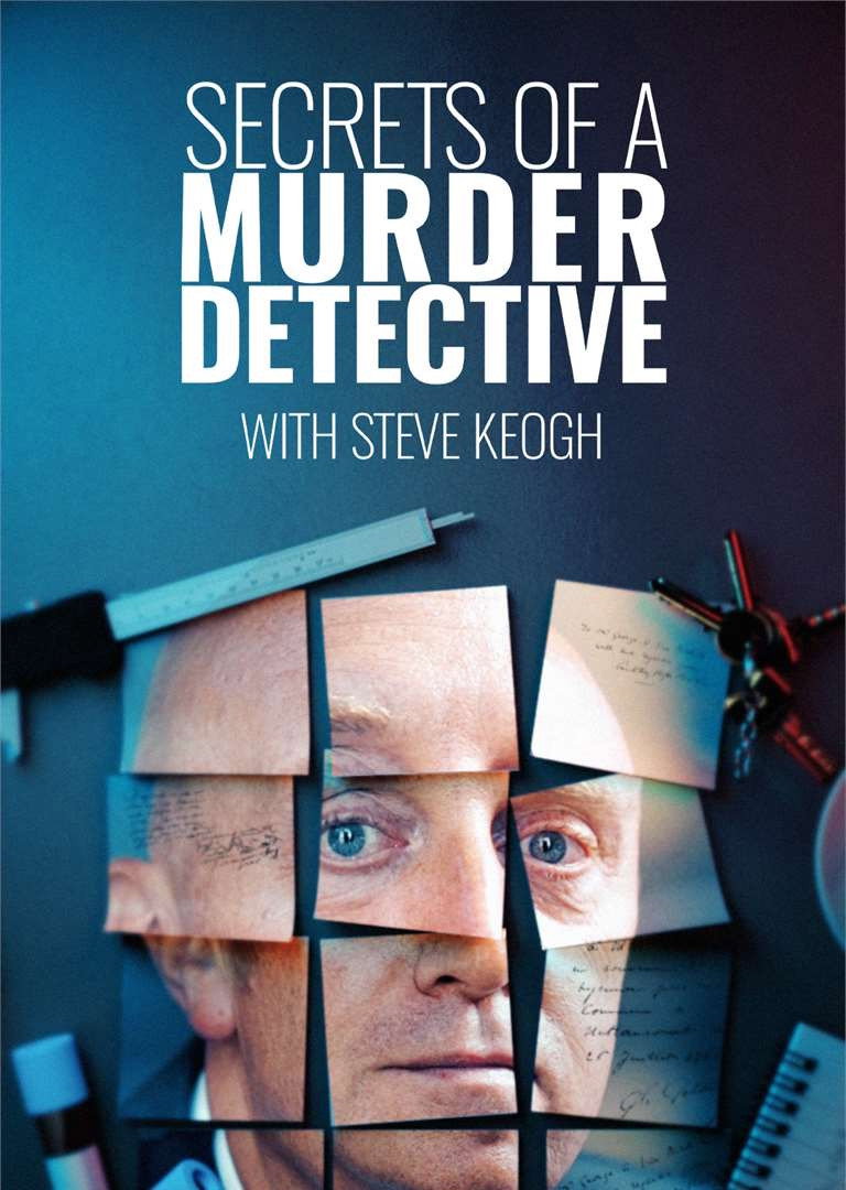 Secrets of a Murder Detective with Steve Keogh