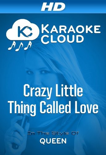 Karaoke Cloud: Crazy Little Thing Called Love