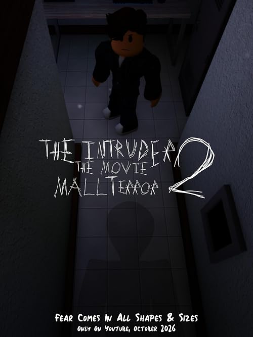 The Intruder: The Movie (Chapter 2: Mall Terror)