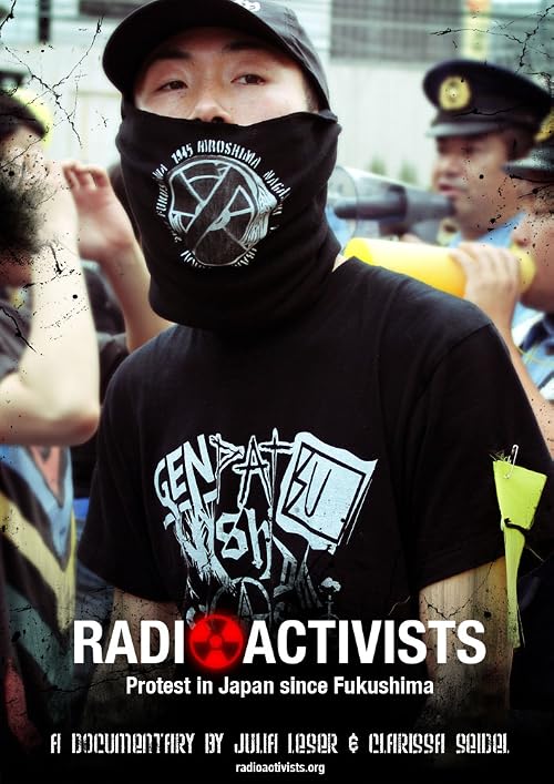 Radioactivists: Protest in Japan Since Fukushima