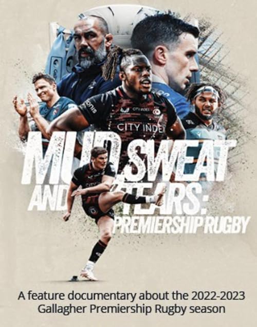 Mud, Sweat and Tears: Premiership Rugby (theatrical feature)
