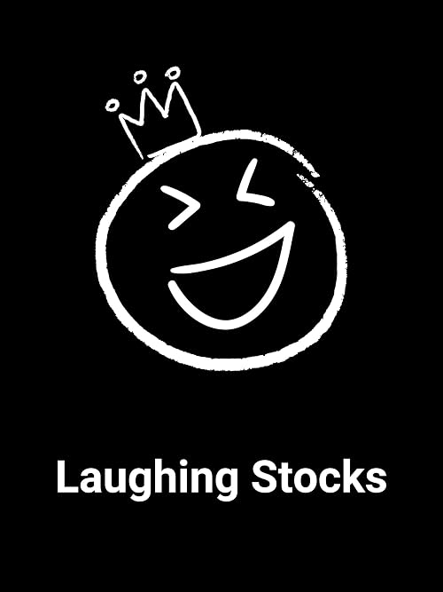 Laughing Stocks