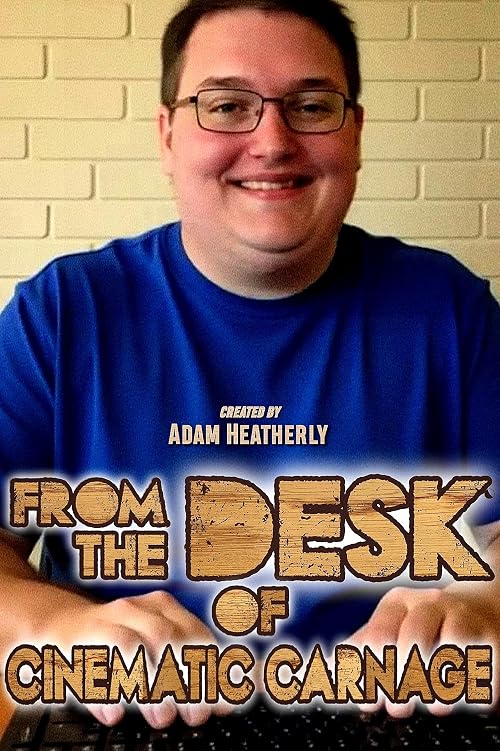 From the Desk of Cinematic Carnage