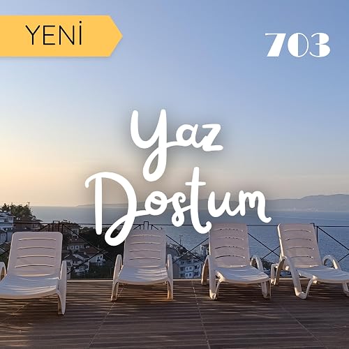 Yaz Dostum