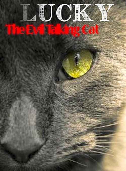 Lucky: The Evil Talking Cat