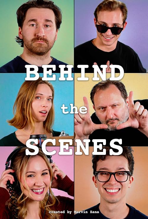 Behind the Scenes