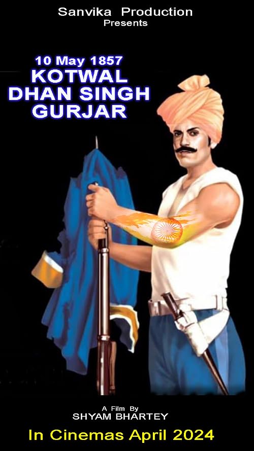 10 May 1857 Kotwal Dhan Singh Gurjar