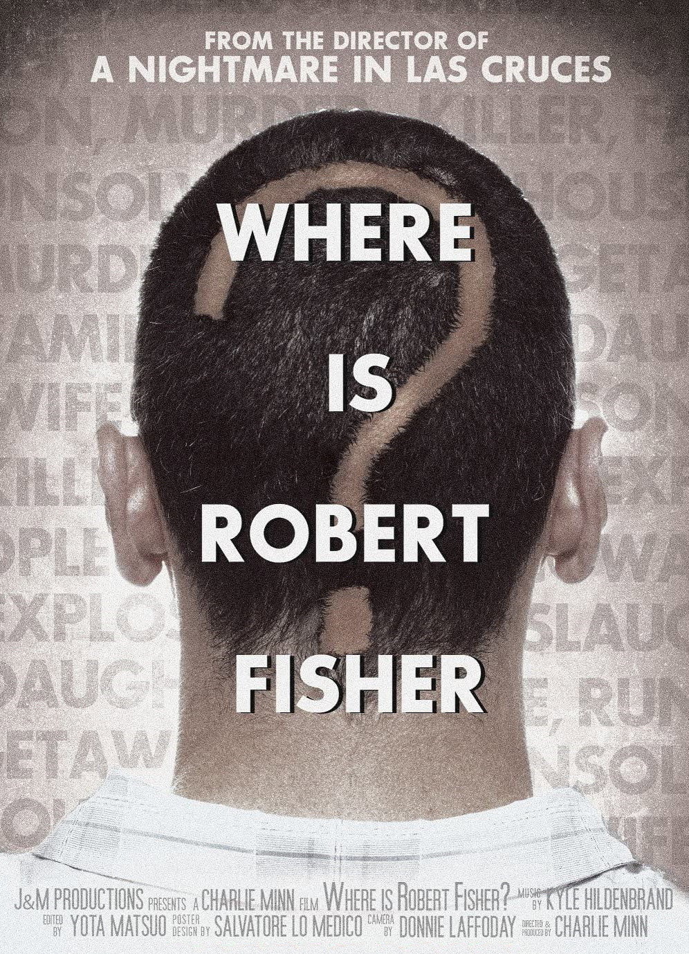 Where Is Robert Fisher?
