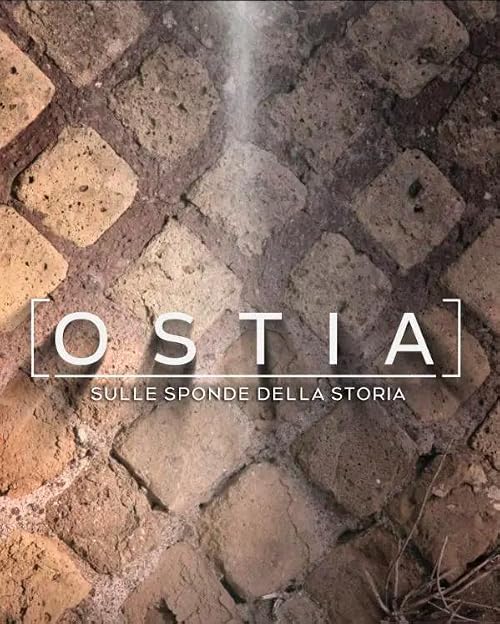 Ostia Sulle Sponde Della Storia