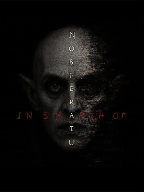 In Search of Nosferatu