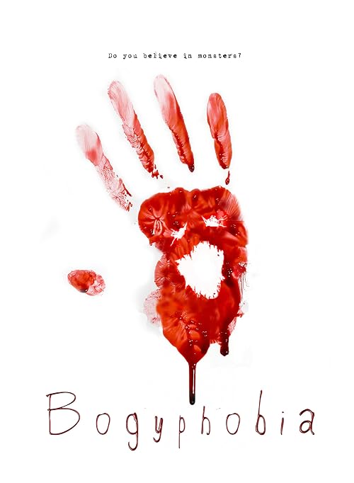 Bogyphobia