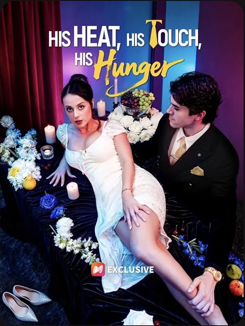 His Heat, His Touch, His Hunger