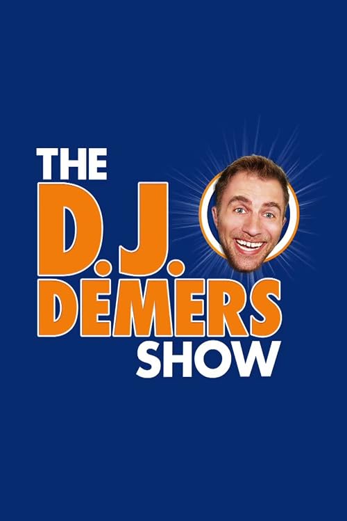 The D.J. Demers Show