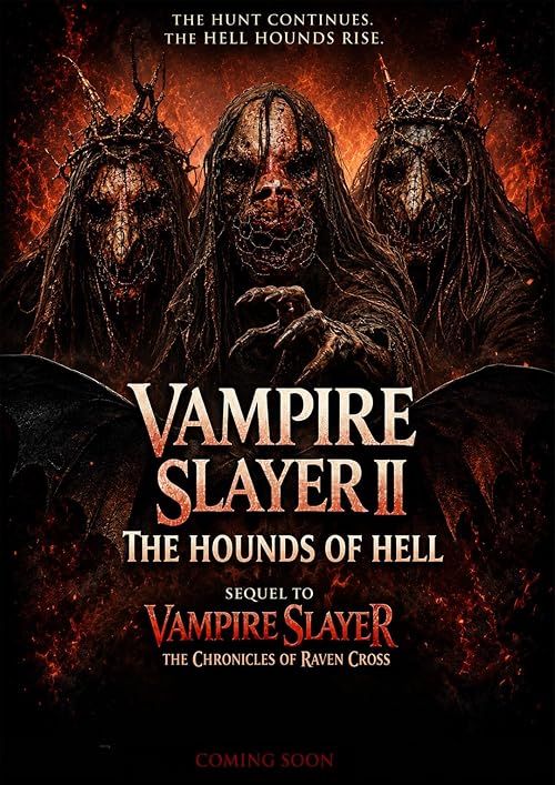 Vampire Slayer II the Hounds of Hell