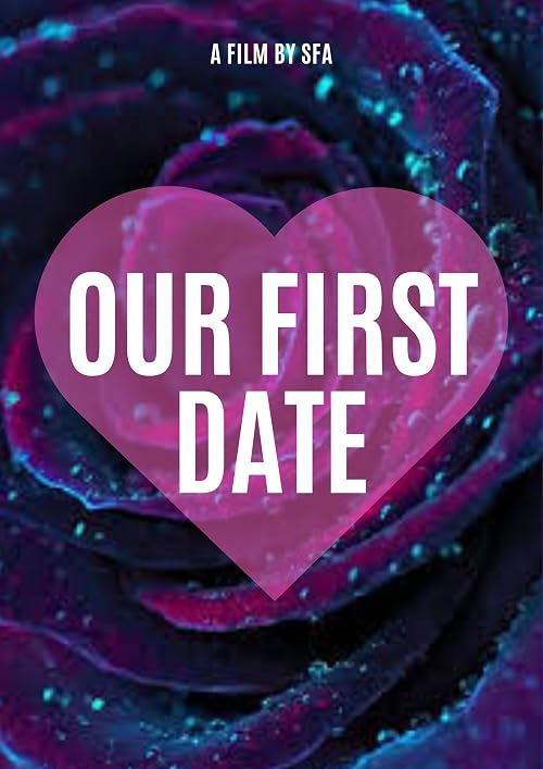 Our First Date