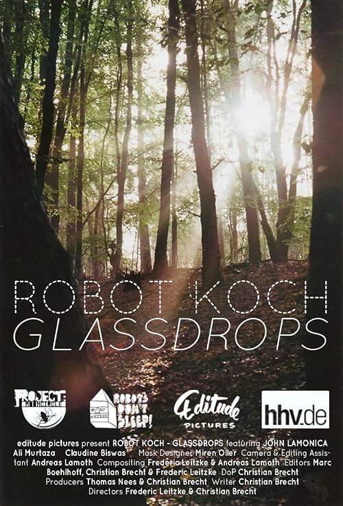Robot Koch: Glassdrops