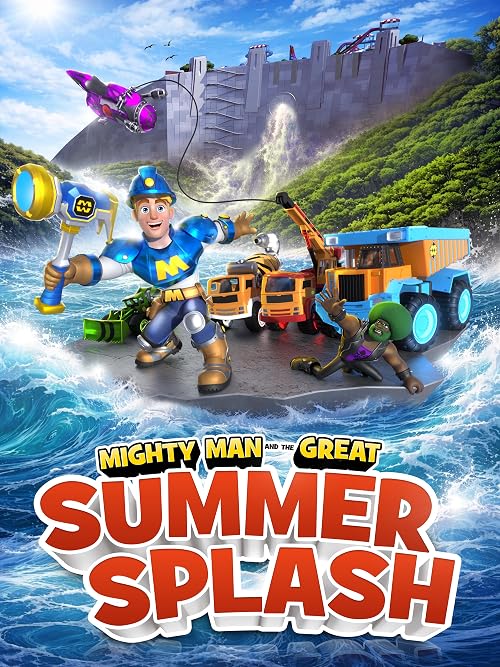 Mighty Man and the Great Summer Splash