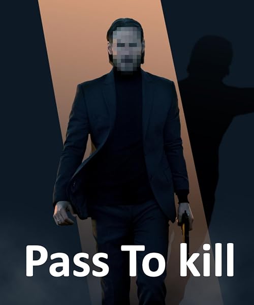 Pass to Kill