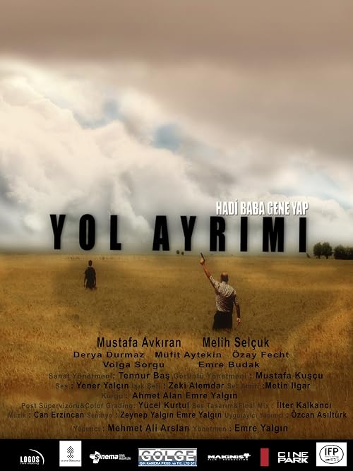 Yol Ayrimi: Hadi Baba Gene Yap