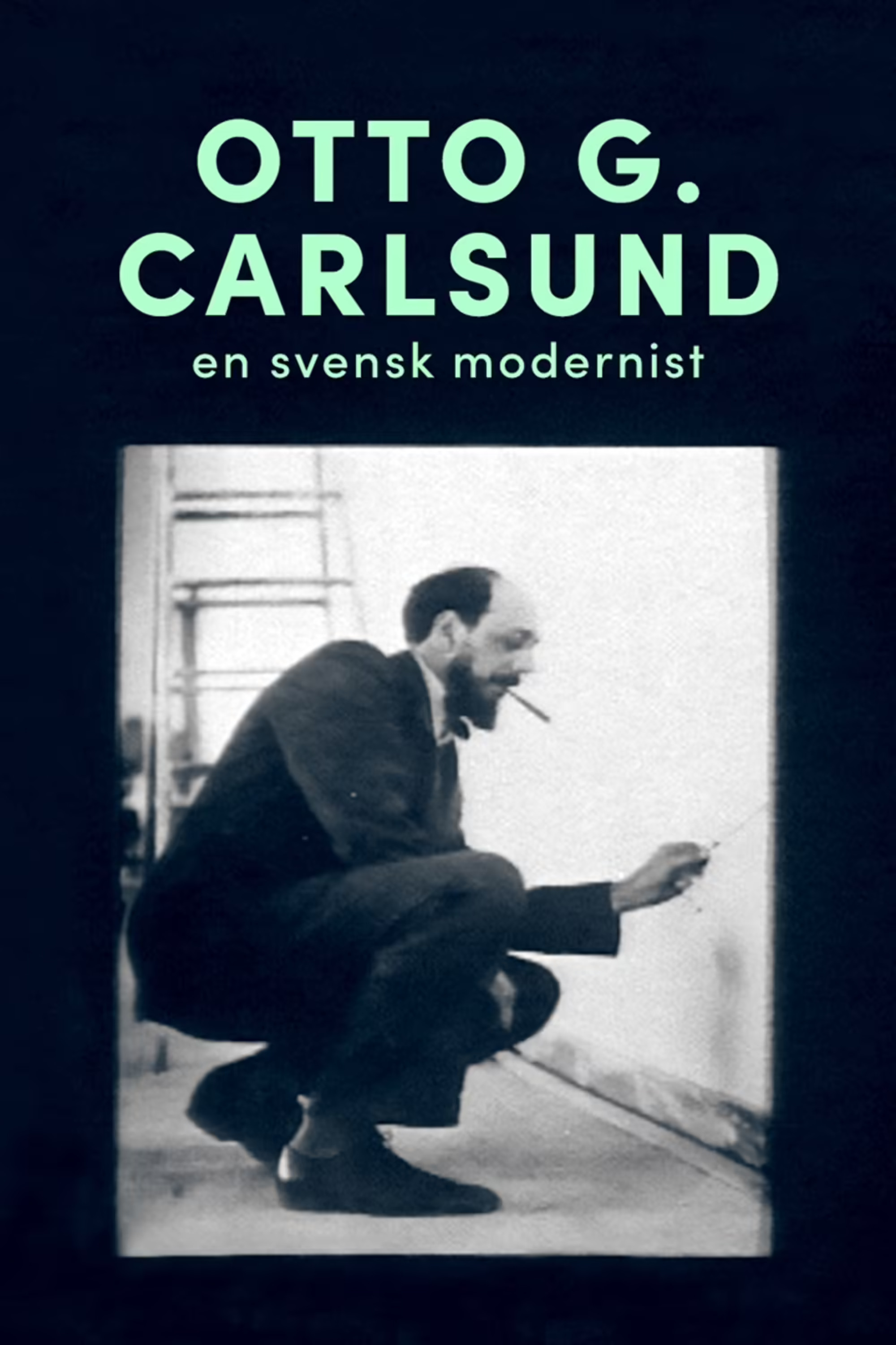 Otto G. Carlsund: En svensk modernist