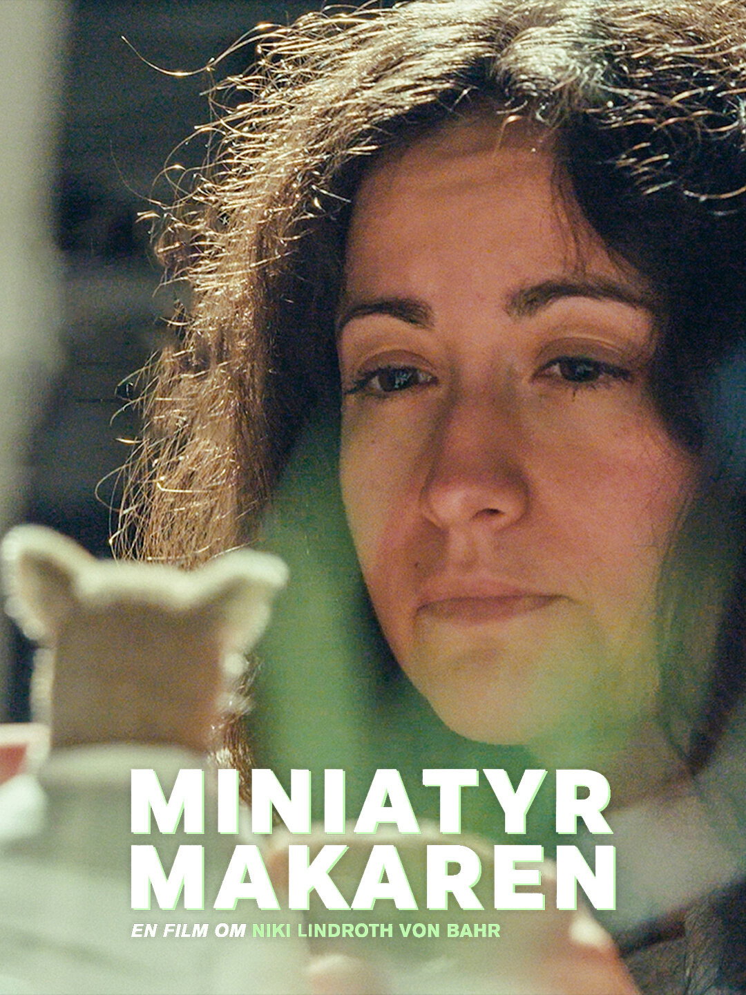 Miniatyrmakaren - En film om Niki Lindroth von Bahr