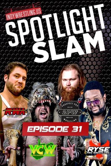 Spotlight Slam: Episode 31
