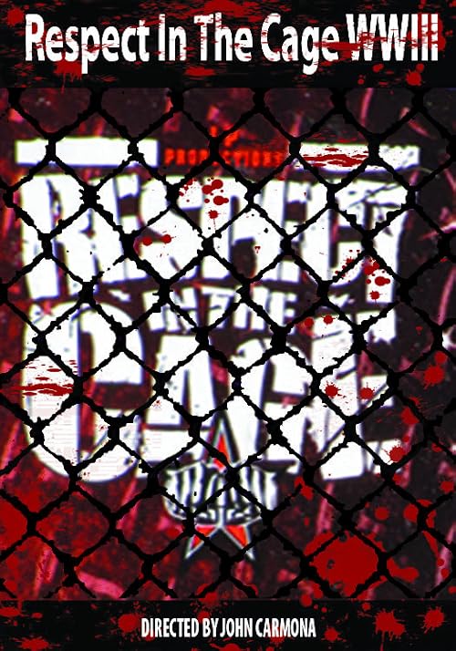 Respect in the Cage WWIII