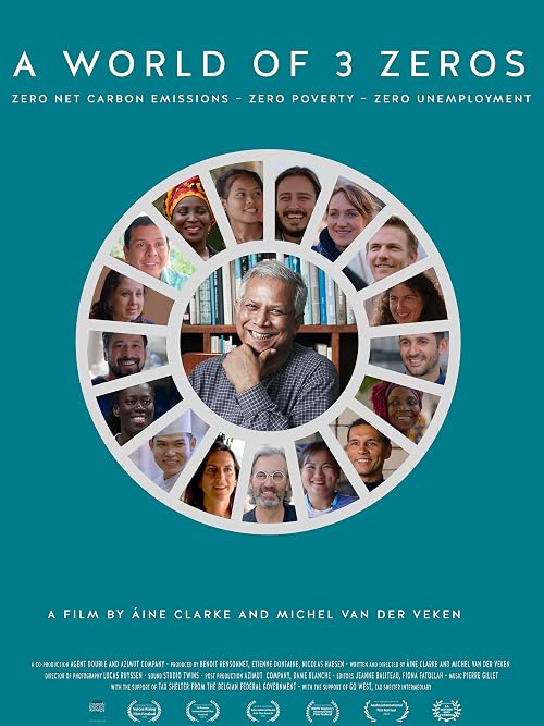 A World of 3 Zeros. Zero net carbon emissions. Zero poverty. Zero unemployment.