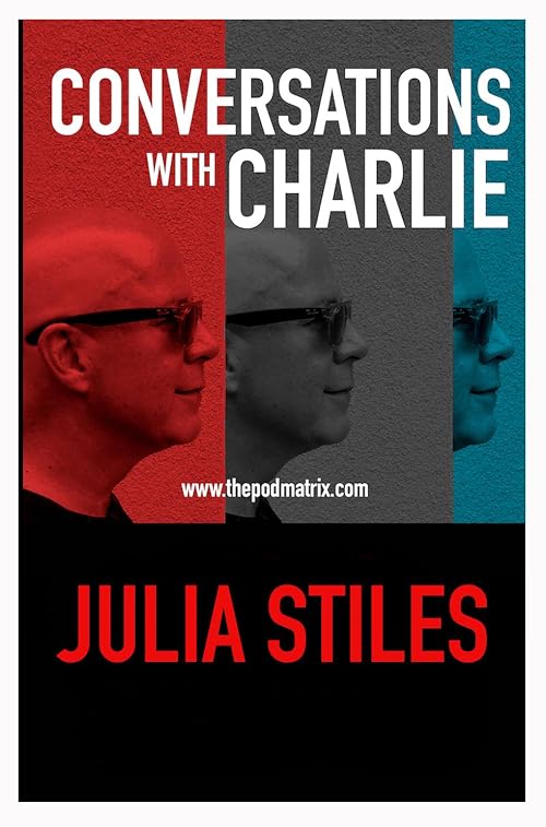 Conversations with Charlie: Julia Stiles