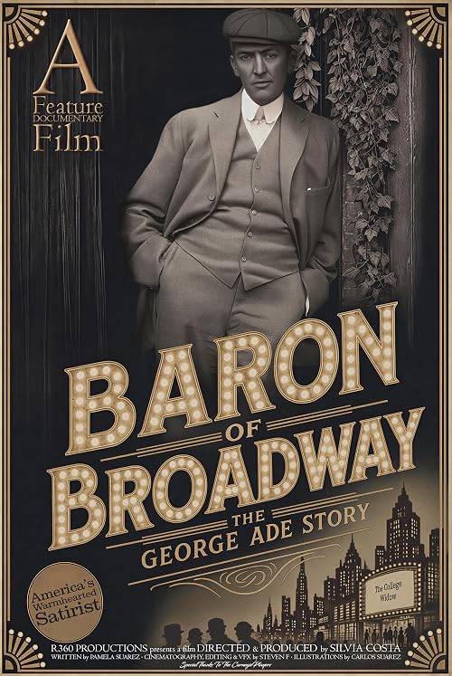 Baron of Broadway: The George Ade Story