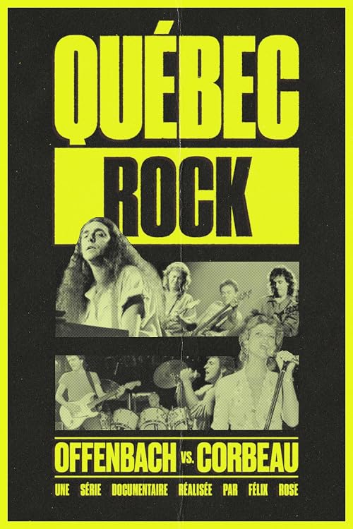 Québec Rock - Offenbach vs. Corbeau