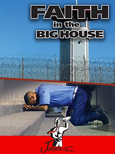 Faith in the Big House