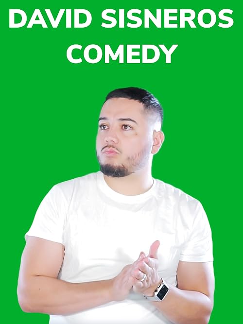 David Sisneros Comedy