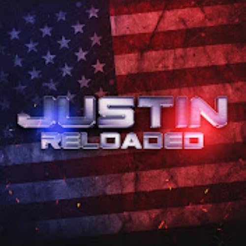 Justin Reloaded
